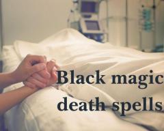 IMMEDIATE +256780601819 DEATH SPELLS CASTER TO KILL ENEMY