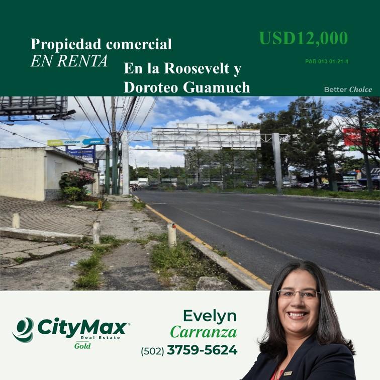 Propiedad comercial en renta en la Roosevelt y Doroteo Guamuch