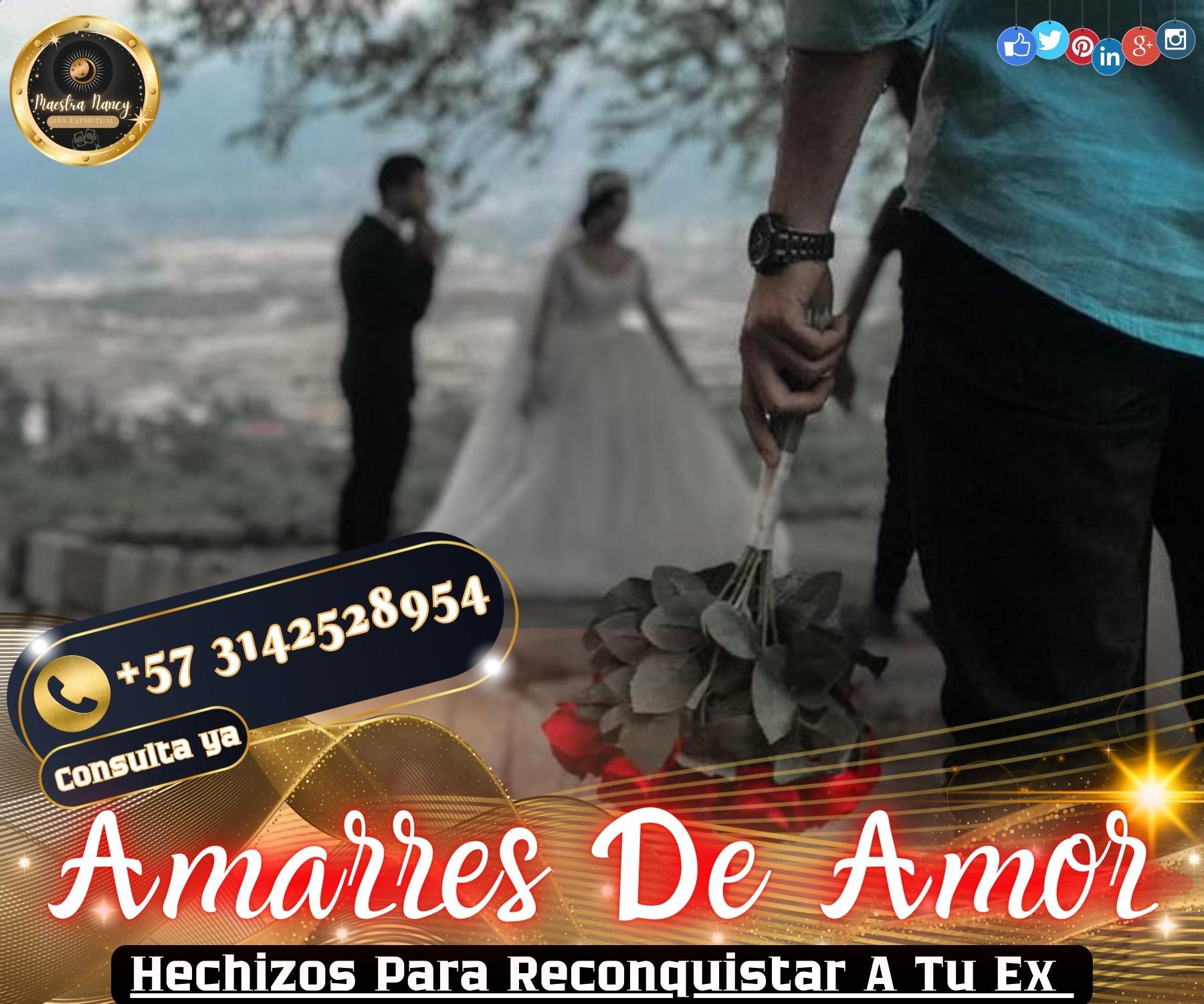 Amarres de Amor en Ciudad de Guatemala – Hechizos Fuertes y Seguros ???? +57 3142528954
