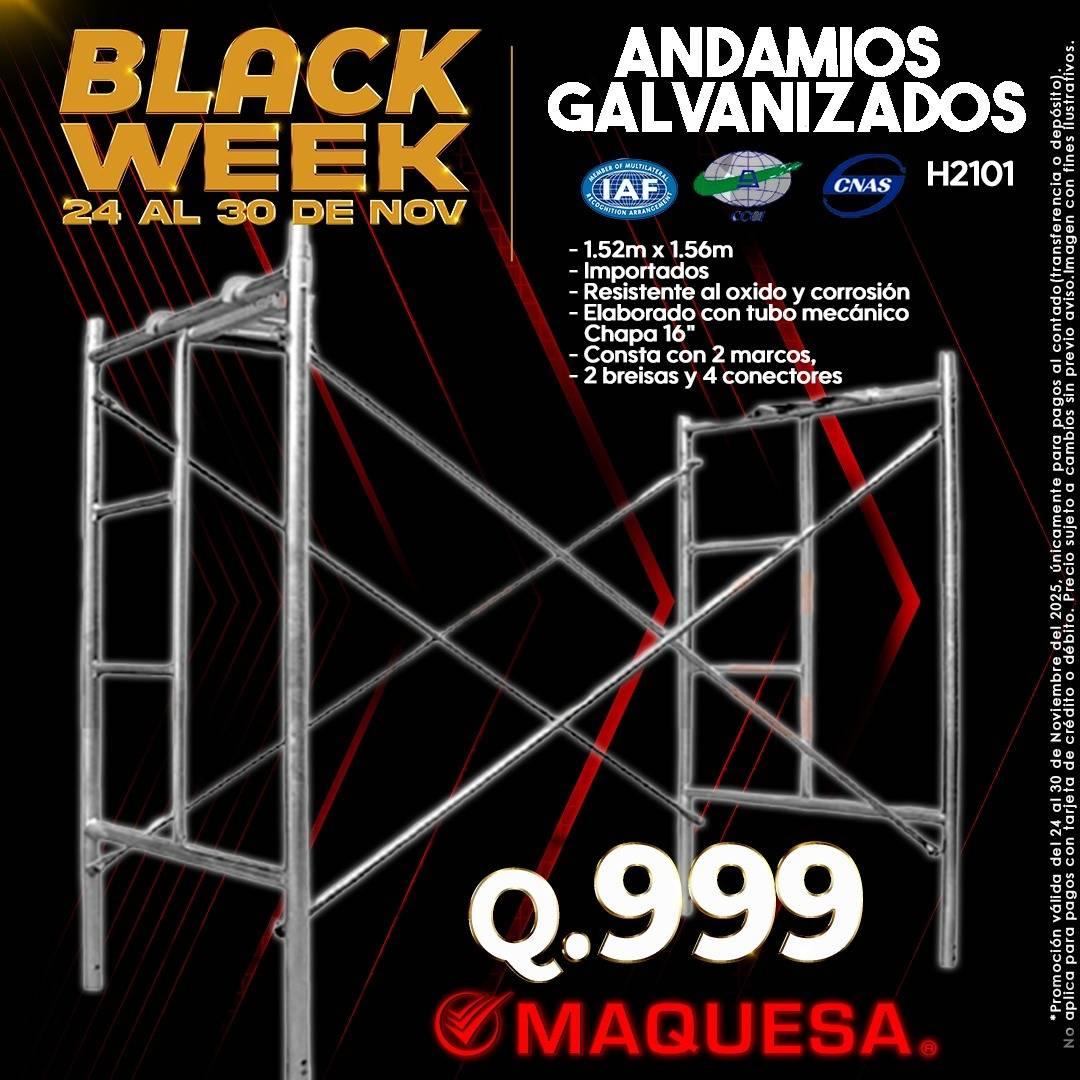 ANDAMIOS GALVANIZADOS BLACK WEEK EN MAQUESA 